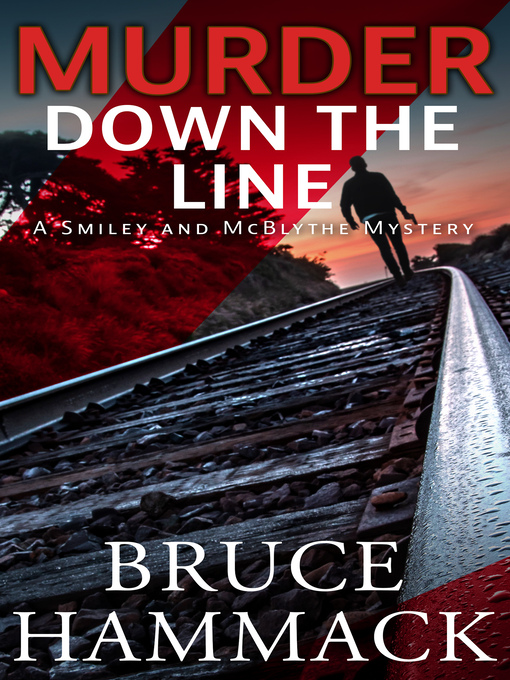 Title details for Murder Down the Line by Bruce Hammack - Available